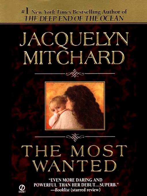 Title details for The Most Wanted by Jacquelyn Mitchard - Available